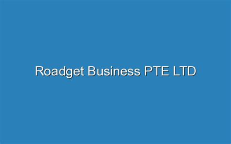 roadget business pte ltd website.